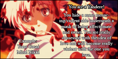 What Dere Type Are You?